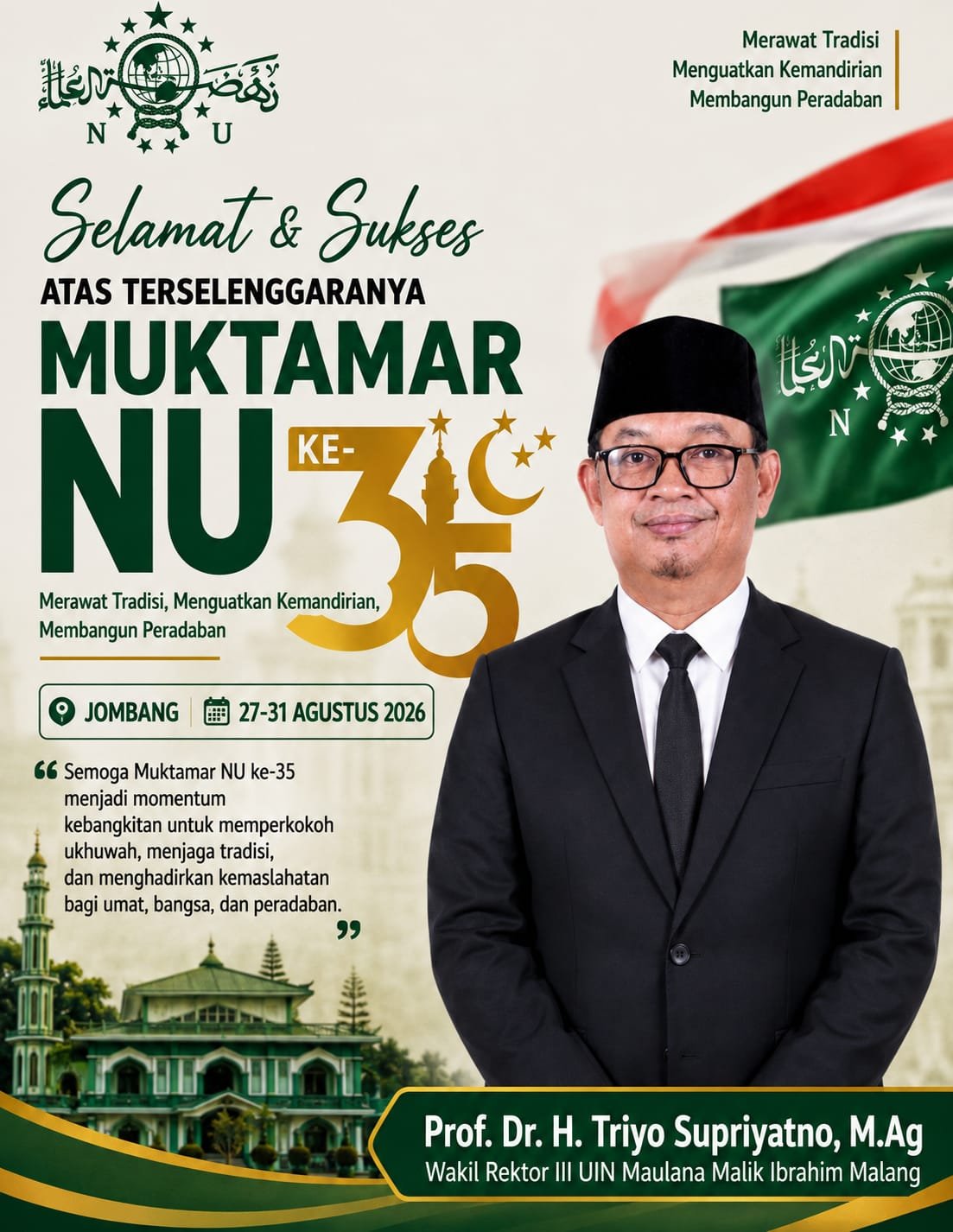 Poster ucapan selamat dan sukses atas terselenggaranya Muktamar ke-35 Nahdlatul Ulama (NU) di Jombang (27-31 Agustus 2026) dari Wakil Rektor III UIN Maulana Malik Ibrahim Malang, Prof. Dr. H. Triyo Supriyatno, M.Ag.