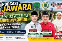 Podcast JAWARA membahas irigasi Kabupaten Pasuruan bersama Komisi III DPRD Kabupaten Pasuruan