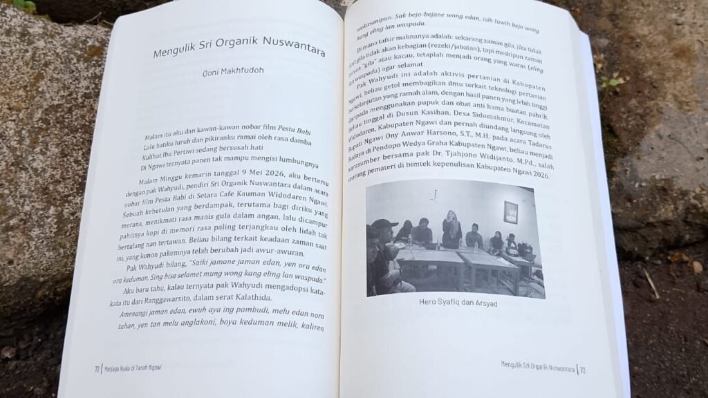 Di dalam buku Menjaga Nyala di Tanah Ngawi terdapat bab bertajuk Mengulik Sri Organik Nusantara dari Qoni Makhfudoh./dok.QONY