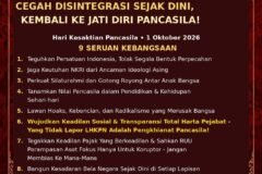 Poster 9 Seruan Kebangsaan DPP LPKAN Indonesia: Menyongsong Hari Kesaktian Pancasila 1 Oktober 2026, Ketua Umum DPP LPKAN Indonesia R Muhammad Ali mengajak seluruh elemen bangsa meneguhkan persatuan, memberantas korupsi, serta kembali pada jati diri Pancasila demi mencegah ancaman disintegrasi.