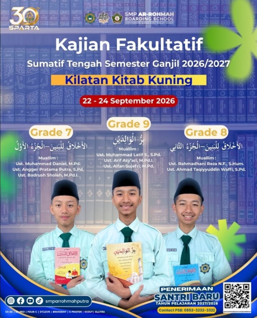 Santri SMP Ar-Rohmah Boarding School Malang antusias mengikuti program Kilatan Kitab Kuning pada Pekan Fakultatif STS Ganjil untuk pendalaman karakter dan adab Islami.